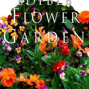 Edible Garden Edible Flowers Guide by Periplus Editions Kindle eBook-0